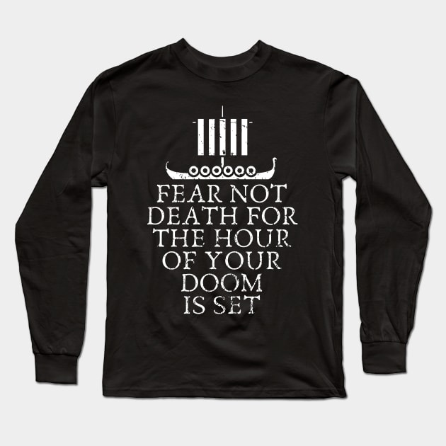 Fear Not Death Long Sleeve T-Shirt by TeeNoir
